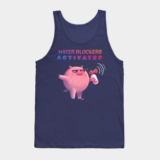 Hater Blockers Activated Tank Top